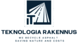 Asfaltin Kierrätys | Teknologia Rakennus Oy